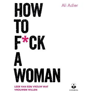 Afbeelding van How to f*ck a woman
