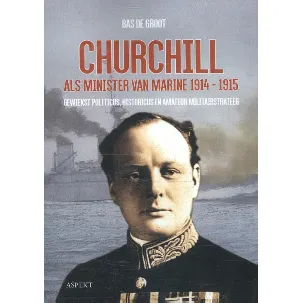 Afbeelding van Churchill als minister van Marine 1914-1915