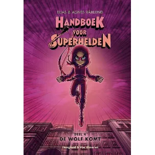 Afbeelding van Handboek voor Superhelden deel 4 - De Wolf komt