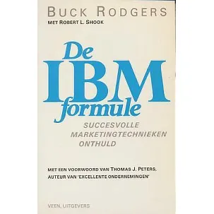 Afbeelding van De IBM formule. Succesvolle marketingtechnieken onthuld.