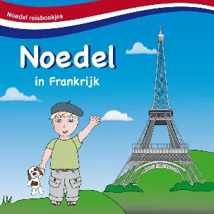 Afbeelding van Noedel reisboekjes 2 - Noedel in Frankrijk