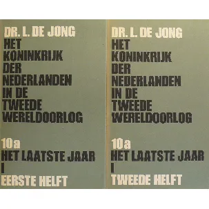 Afbeelding van Het Koninkrijk der Nederlanden in de Tweede Wereldoorlog Deel 10a: Het laatste jaar - Tweede helft