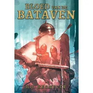 Afbeelding van De Bataven 2 - Bloed van de Bataven