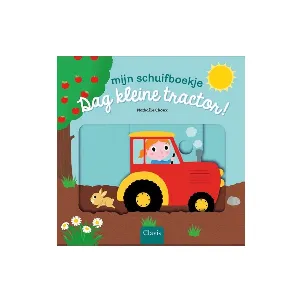 Afbeelding van Mijn schuifboekje - Dag kleine tractor!