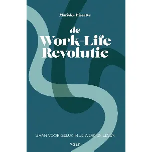Afbeelding van De Work-Life Revolutie