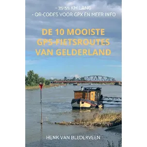 Afbeelding van De 10 mooiste GPS-fietsroutes van Gelderland