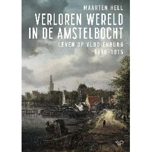 Afbeelding van Verloren wereld in de Amstelbocht