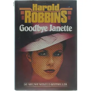 Afbeelding van Goodbye Janette - Harold Robbins (hardcover)