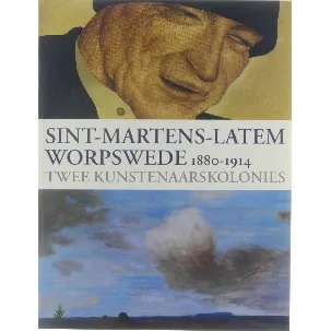 Afbeelding van Sint-Martens-Latem, Worpswede 1880-1914 : twee kunstenaarskolonies