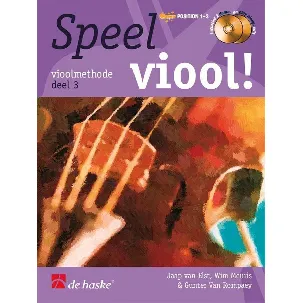 Afbeelding van Speel Viool! Deel 3 vioolmethode (Boek met 2 Cd’s)
