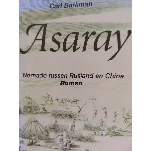 Afbeelding van Asaray nomade tussen Rusland en China