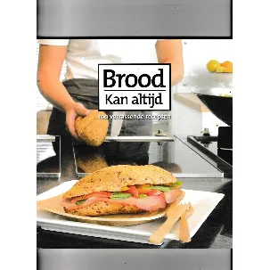 Afbeelding van Brood kan altijd - 100 verrassende recepten