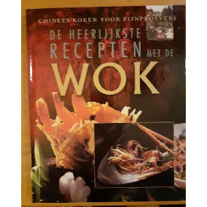 Afbeelding van De heerlijkste recepten met de wok