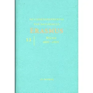 Afbeelding van De correspondentie van Desiderius Erasmus Brieven 1802 - 1925