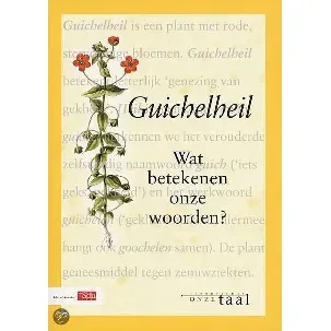 Afbeelding van Guichelheil - Wat betekenen onze woorden?
