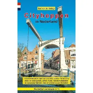 Afbeelding van Provinciewandelgidsen 19 - Wandelgids Cityhoppen in Nederland