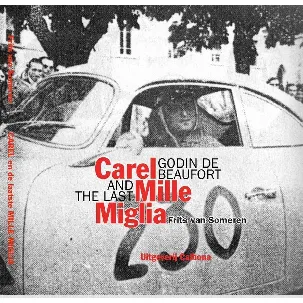 Afbeelding van Carel Godin de Beaufort en de laatste Mille Miglia