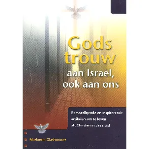 Afbeelding van Gods trouw aan Israel ook aan ons