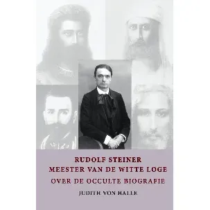 Afbeelding van Rudolf Steiner - meester van de witte loge