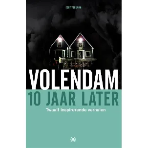 Afbeelding van Volendam, 10 jaar later