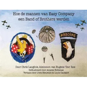 Afbeelding van Hoe de Mannen van Easy Company een Band of Brothers Werden