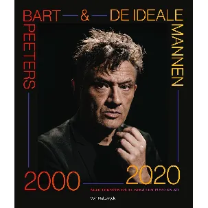 Afbeelding van Bart Peeters & De Ideale Mannen 2000-2020