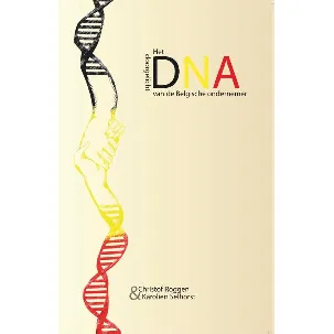Afbeelding van Het DNA van de Belgische ondernemer doorgelicht