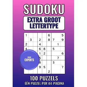 Afbeelding van Sudoku Extra Groot Lettertype - voor Experts - 100 Puzzels - Eén Puzzel per A4-Pagina