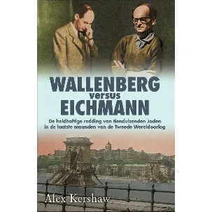 Afbeelding van Wallenberg versus Eichmann