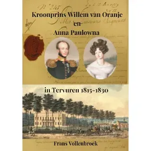 Afbeelding van Kroonprins Willem van Oranje en Anna Paulowna in Tervuren