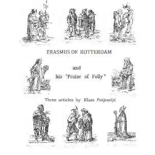 Afbeelding van Erasmus of Rotterdam and his Praise of Folly
