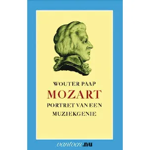 Afbeelding van Vantoen.nu - Mozart, portret van een muziekgenie