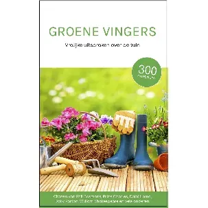 Afbeelding van Groene vingers - Vrolijke uitspraken over de tuin - Cadeau - Tuinieren - Citaten