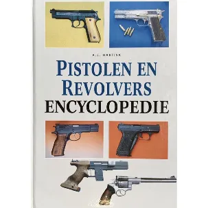 Afbeelding van Pistolen en Revolvers encyclopedie