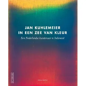 Afbeelding van Jan Kuhlemeier in een zee van kleur
