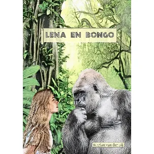 Afbeelding van Lena en Bongo - kinderboek - fullcolor - hardcover - vanaf 8 jaar - 120 pagina's