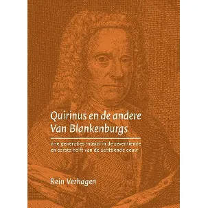 Afbeelding van Quirinus en de andere Van Blankenburgs