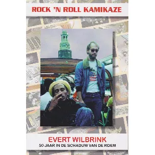 Afbeelding van Rock 'n Roll Kamikaze - 50 jaar in de schaduw van de roem
