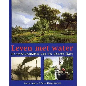 Afbeelding van Leven met water - de watereconomie van het Groene Hart