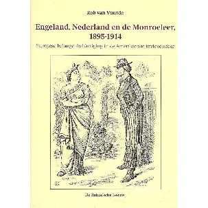 Afbeelding van Engeland, Nederland en de Monroeleer, 1895-1914