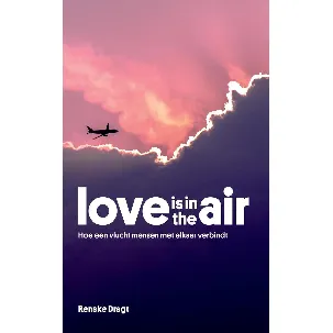 Afbeelding van Love is in the Air: hoe een vlucht mensen met elkaar verbindt