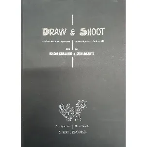 Afbeelding van Draw & Shoot, fotoboek met stripauteurs