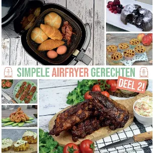 Afbeelding van Airfryer Kookboek - Simpele Airfryer Gerechten Deel 2