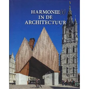 Afbeelding van Harmonie(t) in de architectuur