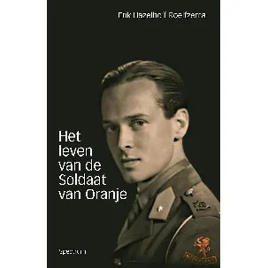 Afbeelding van Het leven van de soldaat van Oranje