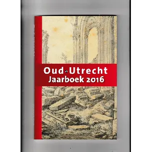 Afbeelding van Oud Utrecht - jaarboek 2016