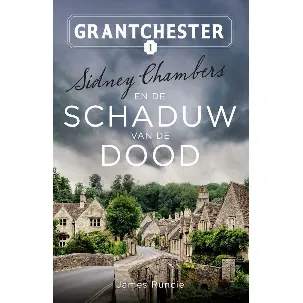 Afbeelding van Grantchester 1 - Sidney Chambers en de schaduw van de dood