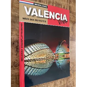 Afbeelding van Valencia Viva - incl. stadsplattegrond - Meer dan 200 foto's - Nederlandstalig