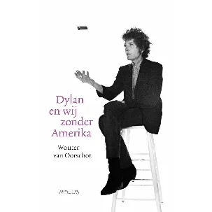 Afbeelding van Dylan en wij zonder Amerika