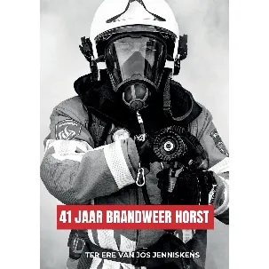 Afbeelding van 41 jaar Brandweer Horst